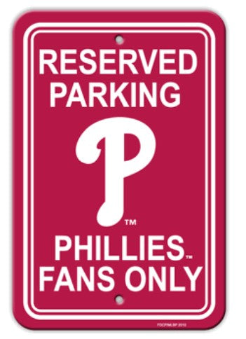 Phillies Fans Only Reserved Parking Sign
