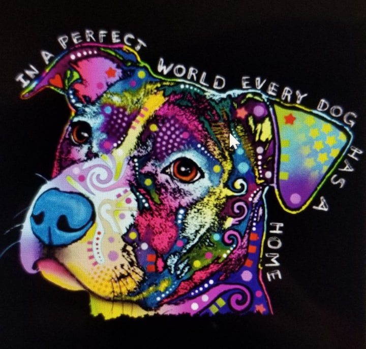 In A Perfect World Every Dog Has A Home - Tee